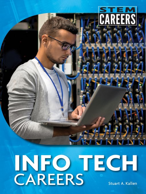 Title details for Info Tech Careers by Stuart A. Kallen - Available